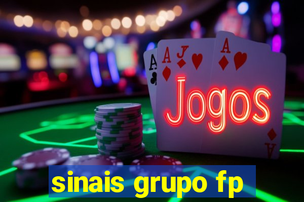 sinais grupo fp